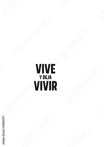 Vive y Deja Vivir