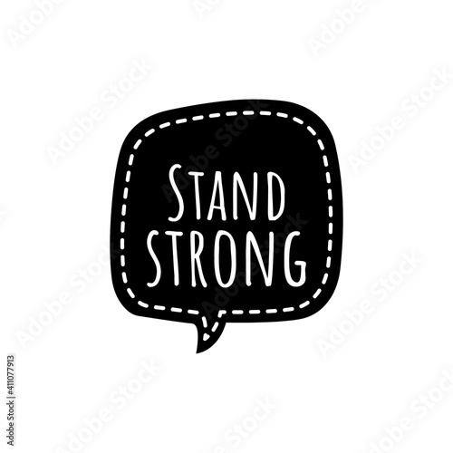 ''Stand strong'' Lettering