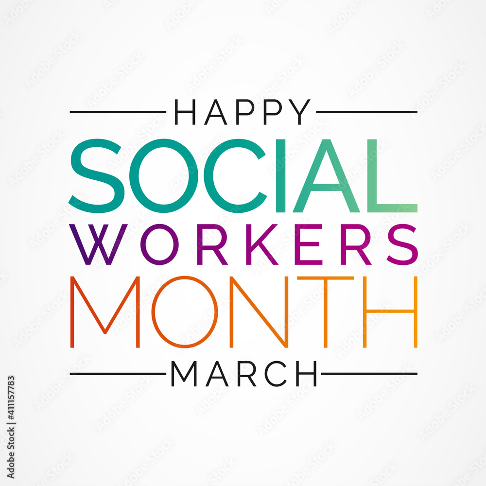 Social workers month occurs each year in March. it is a time to celebrate the great profession of social work. vector illustration. - obrazy, fototapety, plakaty 