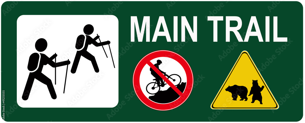 A sign that means : main trail . Hiking. Be careful with bears. No cycling.