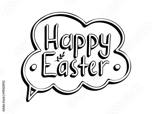 Lettering callout - Happy Easter. Black and white inscription with a wish.