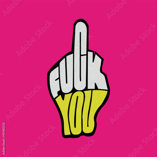 Lettering Fuck you hand vector and middle finger