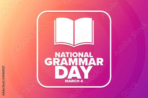 National Grammar Day. March 4. Holiday concept. Template for background, banner, card, poster with text inscription. Vector EPS10 illustration.