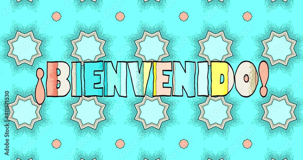A light background with the words WELCOME in Spanish in the style of a child's drawing in soothing colors. Attractive splash screen for channel or web banner