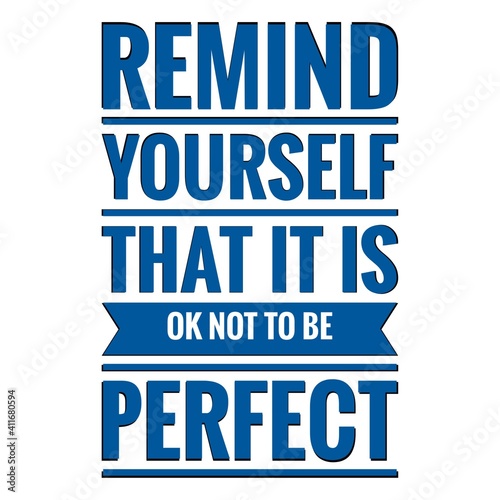''Remind yourself that it is OK not to be perfect'' Lettering