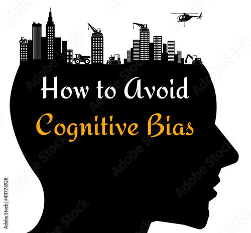 avoid cognitive bias