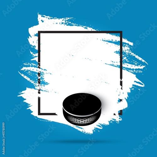 Ice hockey, hockey puck on ice rink background, vector flyer poster or blue banner. Ice hockey championship and playoff game puck goal, team league tournament, winter sport and fan club, paint brush