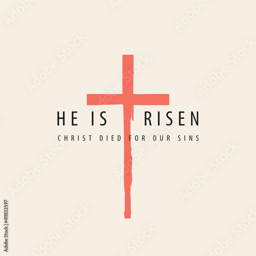 Vector banner or greeting card on the Easter theme with words He is risen, Christ died for our sins. Religious illustration with inscription and red cross. Catholic and Christian symbol