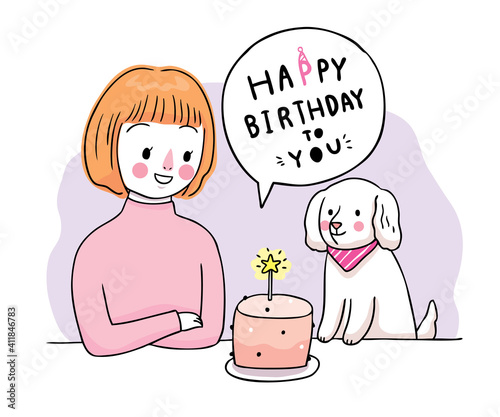 Happy brithday, woman and dog and sweet cake hand draw cartoon cute vector.