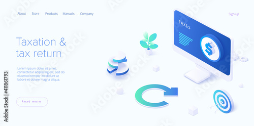 Tax return concept in isometric vector design. Taxation of income as accounting procedure. Refund documentation form. Web banner layout template.