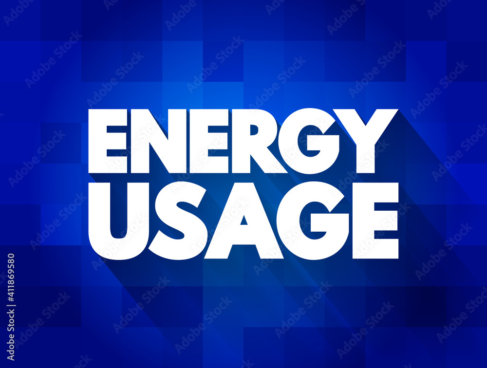 Energy Usage text quote, concept background