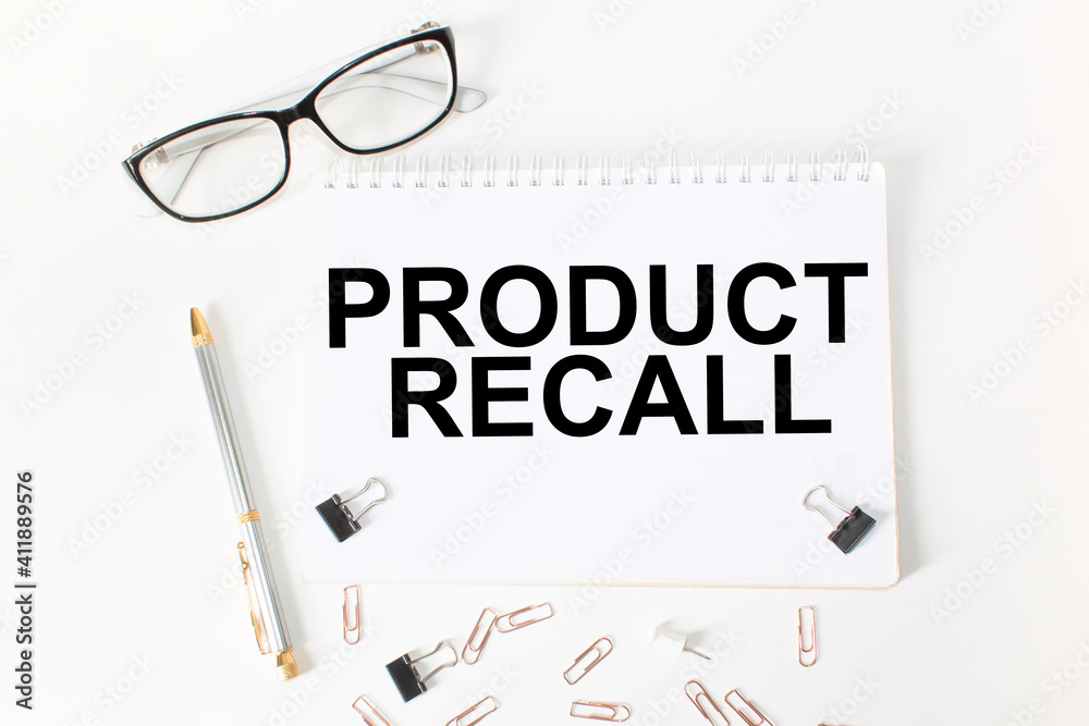 Notepad with inscriptions PRODUCT RECALL on a white background. business concept. Notepad with inscriptions PRODUCT RECALL on a white background. business concept.