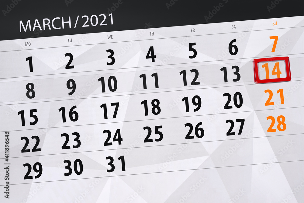 Obraz premium Calendar planner for the month march 2021, deadline day, 14, sunday.