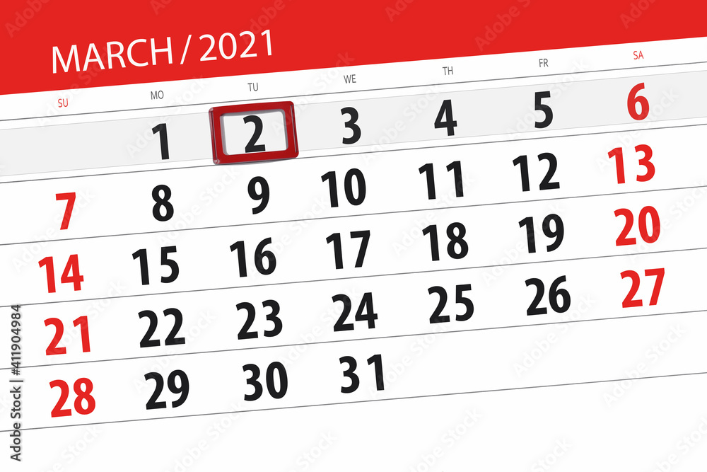 Obraz premium Calendar planner for the month march 2021, deadline day, 2, tuesday.
