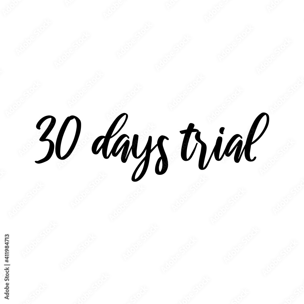 30 das trial. Vector phrase for social media, blogging, web. Calligraphic lettering. 30 das trial. Vector phrase for social media, blogging, web. Calligraphic lettering.