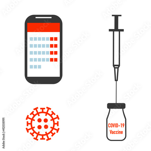 Syringe, vaccine vial, smartphone with calendar app and coronavirus representation. Covid-19 vaccination schedule concept