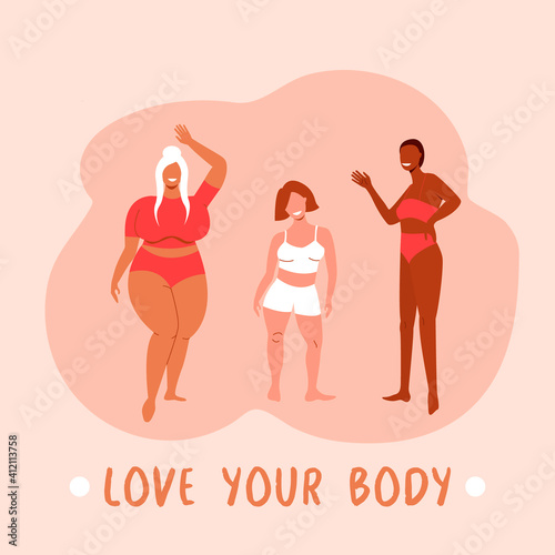 Body positive. Love your body. Different skin color and body size women characters. Happy smiling woman. Flat vector illustration for postcard, card, banner, poster, app