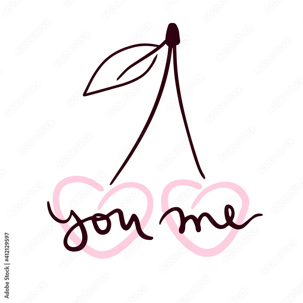 Simple cute vector illustration with sweet ripe cherry and lettering You and Me. Can use for card, post, web, mail
