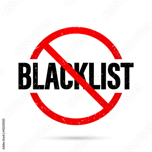Blacklist sign. old rubber stamp. Vector illustration