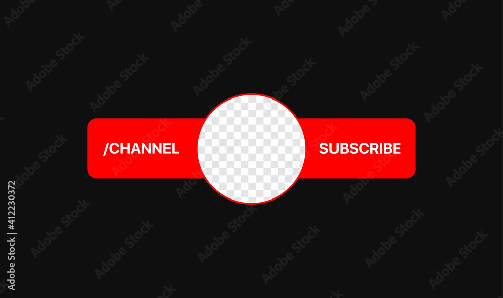 Youtube Video Service Profile Icon Interface. Subscribe Button. Channel  Name. Transparent Placeholder. Put Your Photo Under Background. Social  Media Illustration. Vector illustration Stock Vector | Adobe Stock