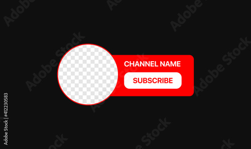 Youtube Profile Icon Interface. Subscribe Button. Channel Name. Transparent Placeholder. Put Your Photo Under Background. Social Media Vector Illustration. Black Background. Vector illustration