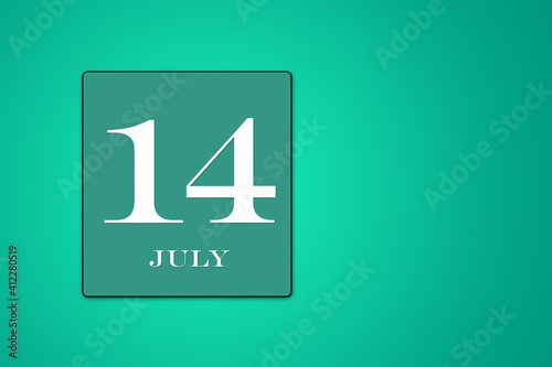 July 14 is the fourteenth day of the month. calendar date framed on a green background