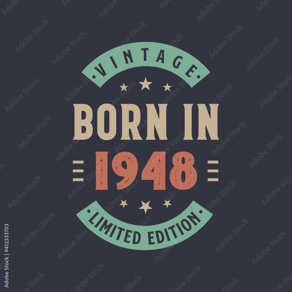 Fototapeta premium Vintage born in 1948, Born in 1948 retro vintage birthday design