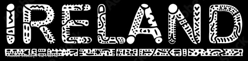 Ireland. White on black isolate inscription. Curves doodle freaky letters. Ireland for print, clothing, t-shirt, souvenir, booklet, banner, flyer, card, tourist advertising. Stock vector picture.