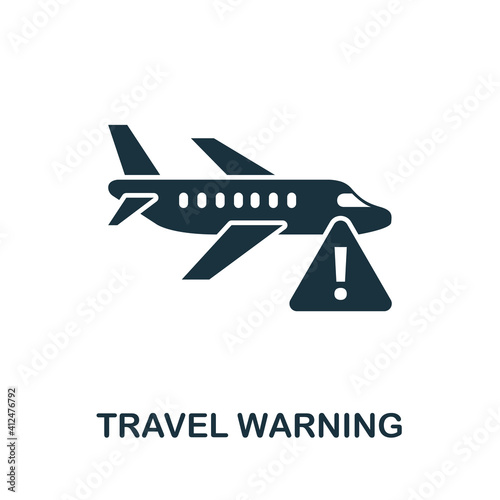 Travel Warning icon. Simple element from new normality collection. Filled monochrome Travel Warning icon for templates, infographics and banners