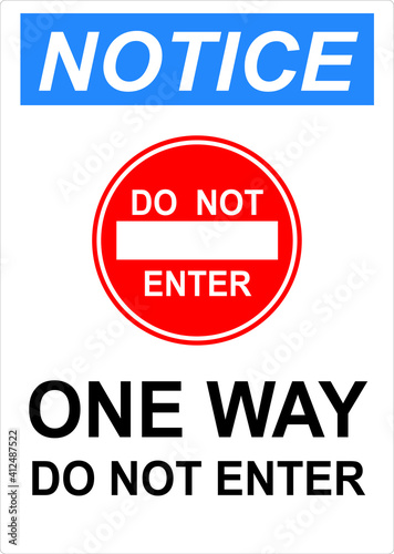 Notice Do Not Enter One Way