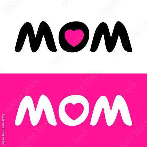 Día de la madre. Logotipo con texto manuscrito mom con corazón en fondo rosa y fondo blanco
