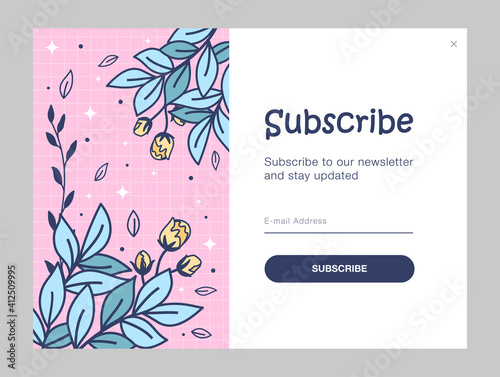 Newsletter design with flowers. Leaves, buds, sprigs vector illustration with subscribe button, box for email address Florist or floral plant shop concept for subscription letter design