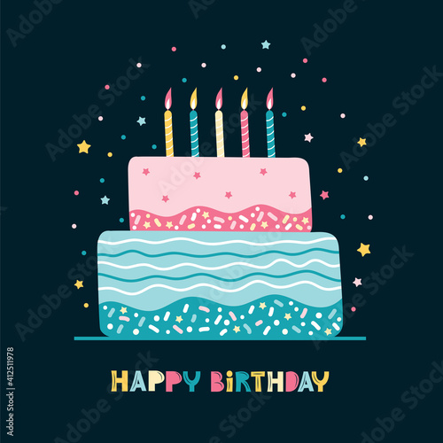 Bday cake with candles in two tiers. Holiday greeting card happy birthday. Festive elements on a black background with greeting text. Hand drawn vector illustration in Scandinavian style.