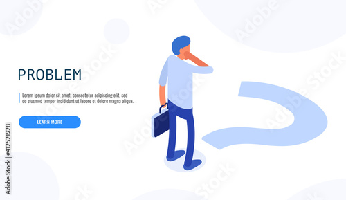 Problem concept. Man thinking about the problem. Isometric web banner. Vector illustration.