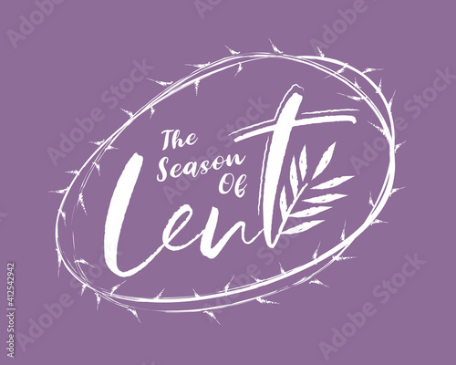 Handwritten word The season of Lent with crucifix and plam leaf in circle thorns frame on purple background vector design