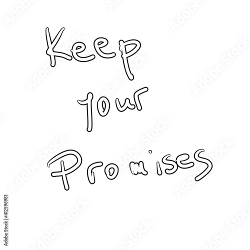 Fotografie, Obraz 'Keep Your Promises' written with gray letters