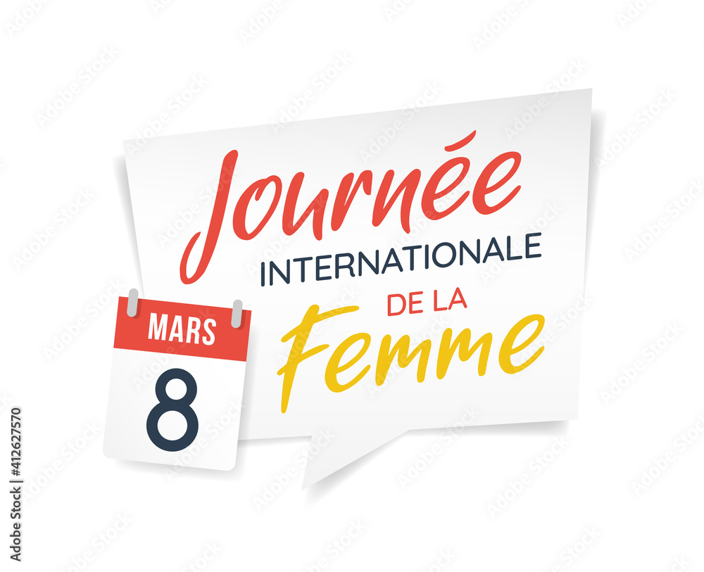 Journée Internationale de la Femme - 8 Mars Journée Internationale de la Femme - 8 Mars