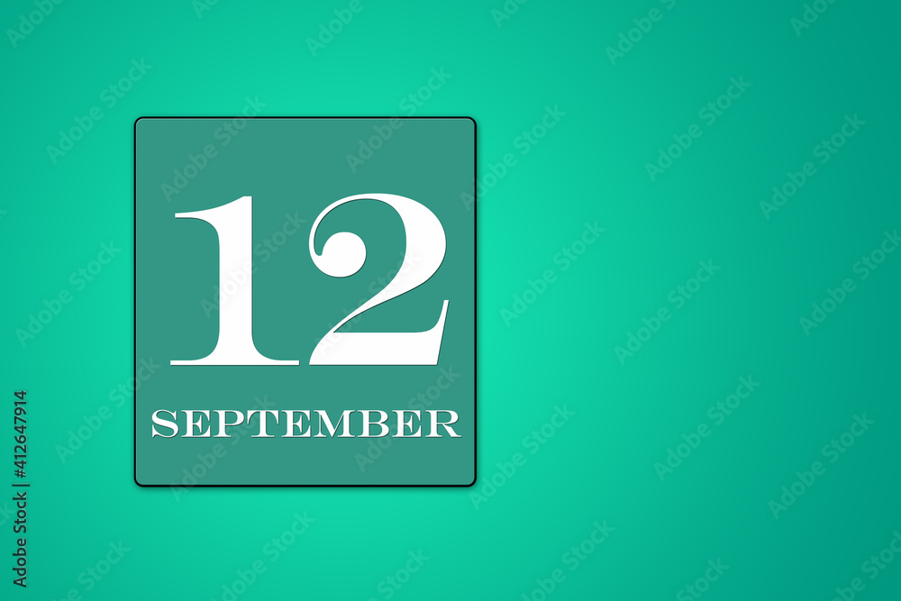 September 12 is the twelfth day of the month. calendar date in frame on green background. illustration September 12 is the twelfth day of the month. calendar date in frame on green background. illustration