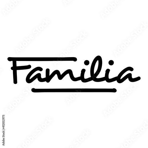 Logotipo con texto manuscrito familia en español hecho a mano en color negro