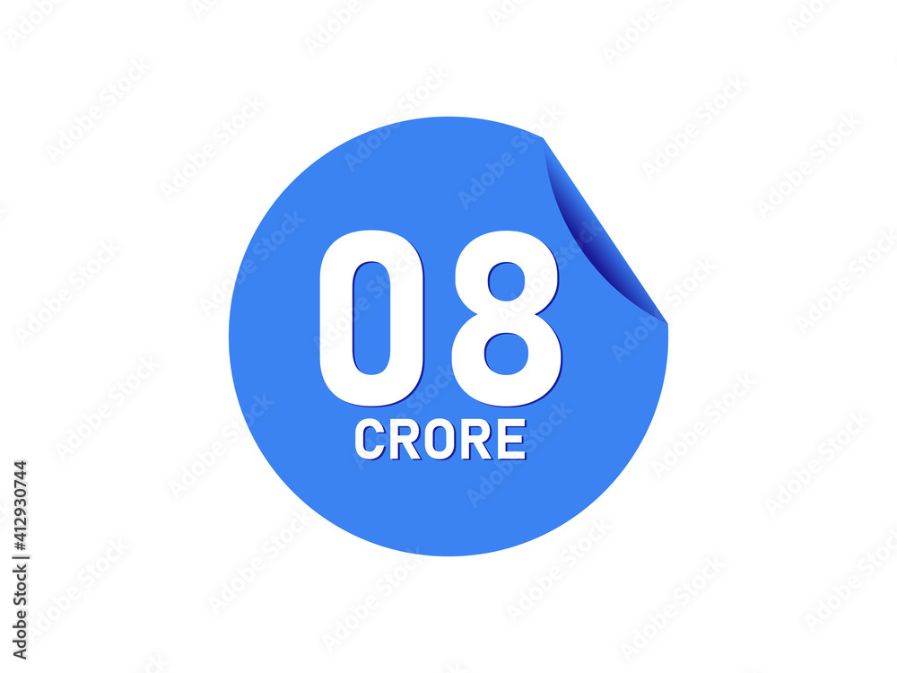 8 Crore texts on the blue sticker 8 Crore texts on the blue sticker