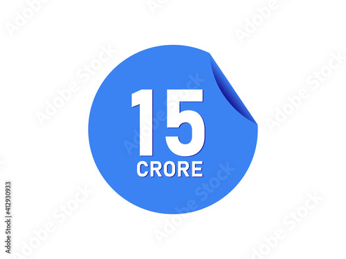 15 Crore texts on the blue sticker