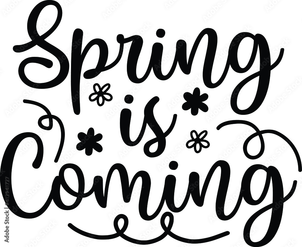Spring Is Coming, Spring Vector File Spring Is Coming, Spring Vector File