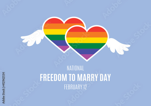 National Freedom to Marry Day vector. Rainbow heart shape LGBTQ icon. Same-sex marriage support vector. Two rainbow hearts with wings vector. Freedom to Marry Day Poster, February 12. Important day