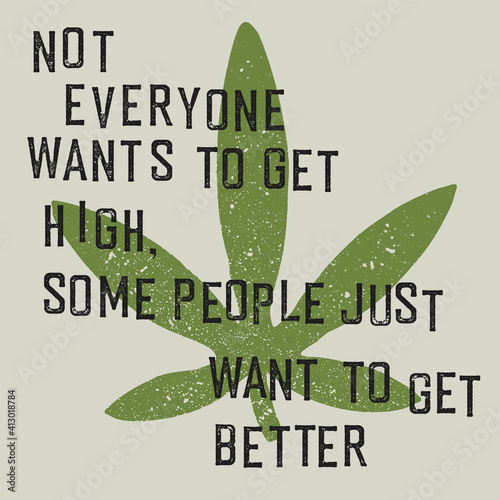 CBD quote poster. Hemp leave symbol.