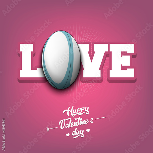 Happy Valentines Day. Love and rugby ball. Design pattern on the rugby theme for greeting card, logo, emblem, banner, poster, flyer, badges. Vector illustration