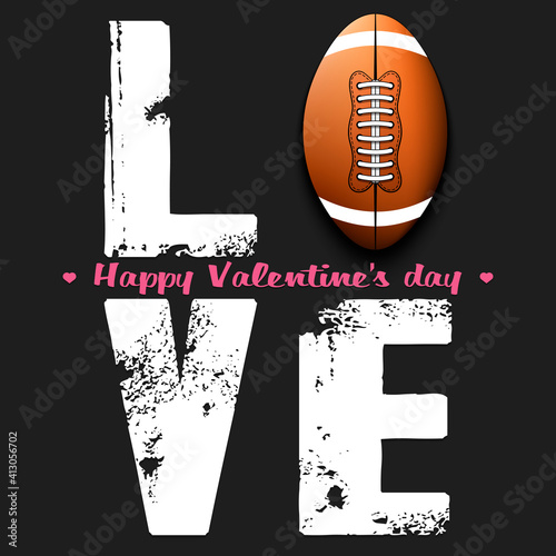 Happy Valentines Day. Love and football ball. Design pattern on the football theme for greeting card, logo, emblem, banner, poster, flyer, badges. Vector illustration