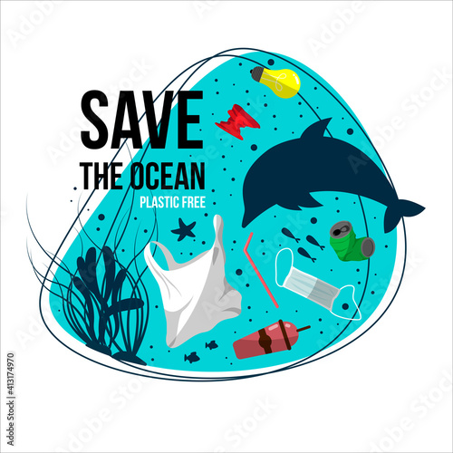 Save the ocean. Dolphin among garbage in ocean. Plastic cup and bottles, light bulb, mask, cellophane bag