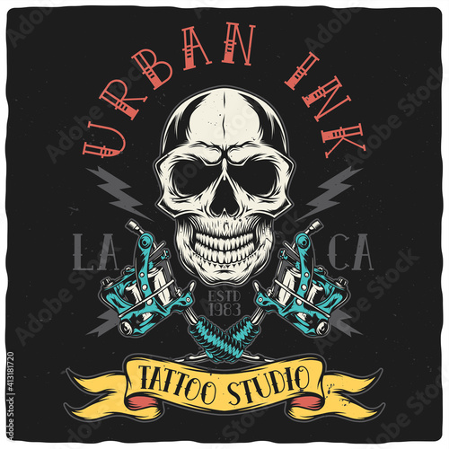 T-shirt or poster design with illustration of skull and tattoo machines