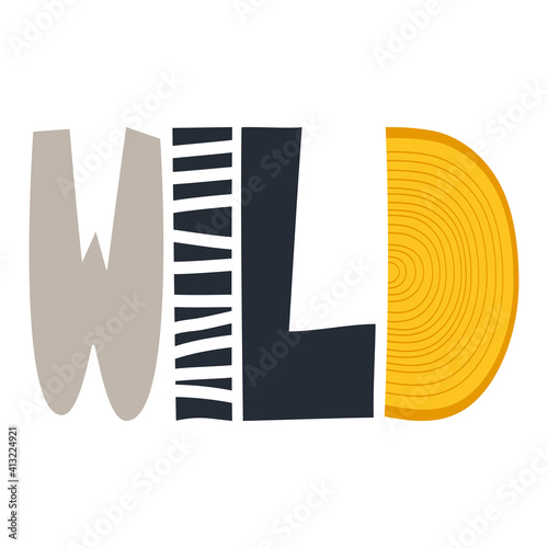 The word Wild, which is drawn in vector.