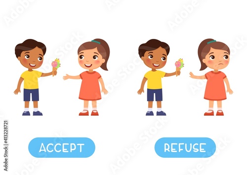 Accept and refuse antonyms word card vector template, Opposites concept. Flashcard for English language learning. Little boy gives an ice cream to a girlfriend